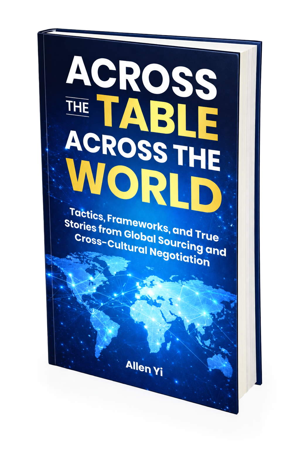 Across the Table, Across the World global sourcing book by Allen P. Yi